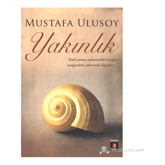 Yakınlık-Mustafa Ulusoy