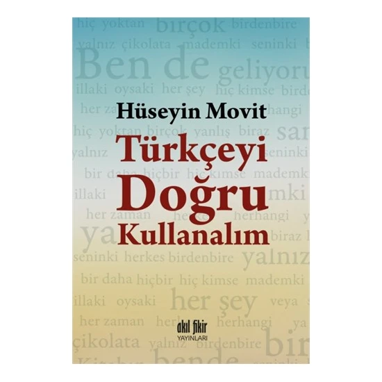 Türkçeyi Doğru Kullanalım-Hüseyin Movit