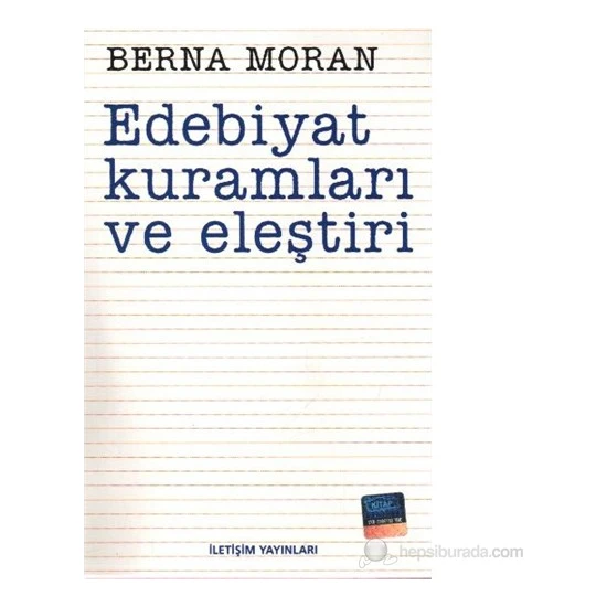 Edebiyat Kuramları Ve Eleştiri - Berna Moran