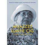 Muazzez İlmiye Çığ Cumhuriyet Mucizesi - Nurdan Arca