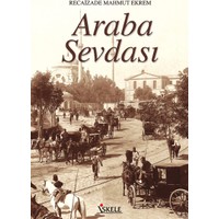 Araba Sevdası - Recaizade Mahmut Ekrem