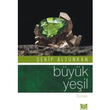 Büyük Yeşil - Şekip Altunkan