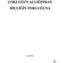 Çokluğun Açlığından Hiçliğin Tokluğuna - Umut İpek