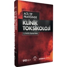 Acil Tıp Pratiğinde Klinik Toksikoloji