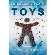 Toplum Yönelimli Sağlık: (Toys)