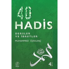 40 Hadis Dersler ve Ibretler -Muhammed Özkılınç