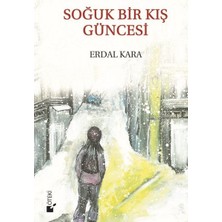 Soğuk Bir Kış Güncesi - Erdal Kara