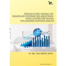 Öğrencilerin Yabancı Dil Başarıları Üzerinde Bir Araştırma: Genelleştirilmiş Invers Kullanarak Varyans Analizi