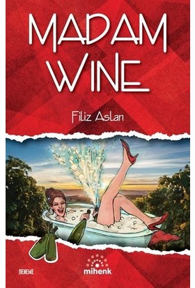 Madam Wine - Filiz Aslan