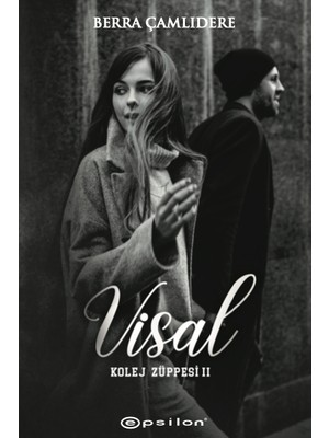 Kolej Züppesi 2: Visal - Berra Çamlıdere