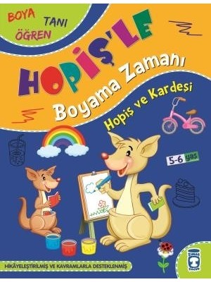 Timaş Çocuk Hopiş Ve Kardeşi / Hopişle Boyama Zamanı - Süleyman Özkonuk