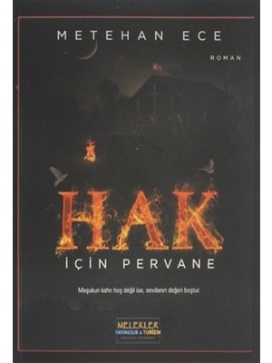 Hak İçin Pervane - Metehan Ece