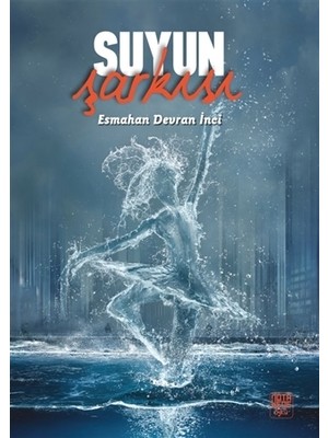 Suyun Şarkısı  - Esmahan Devran İnci