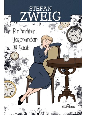 Bir Kadının Yaşamından 24 Saat - Stefan Zweig