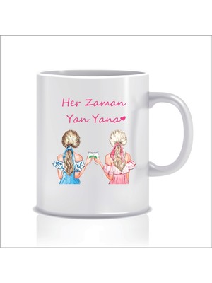 Hediyenza Her Zaman Yan Yana Tasarım Kupa Bardak