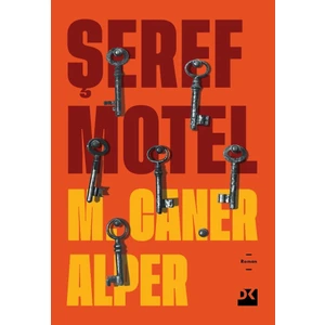 Şeref Motel - M. Caner Alper