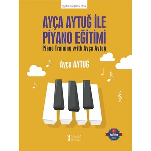 Ayça Aytuğ İle Piyano Eğitimi - Ayça Aytuğ