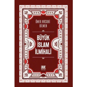 Büyük Islam Ilmihali - Ömer Nasuhi Bilmen