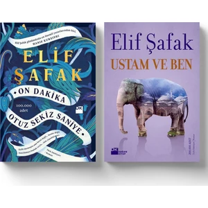 Ustam ve Ben - On Dakika: Otuz Sekiz Saniye - Elif Şafak