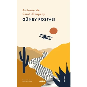 Güney Postası - Antoine De Saint-Exupéry