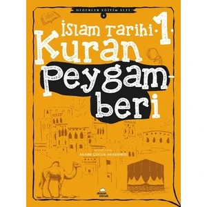 Islam Tarihi -1 Kur’an Peygamberi Değerler Eğitim Seti