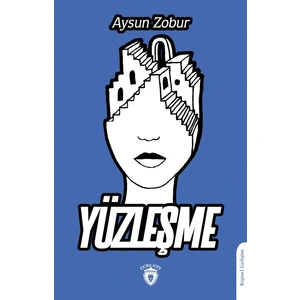 Yüzleşme - Aysun Zobur
