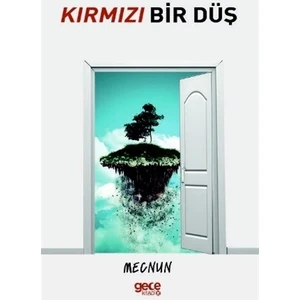 Kırmızı Bir Düş - Mecnun