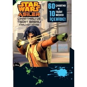 Disney Starwars Asiler: Çıkartmalı Ve Tişört Baskılı Faaliyet Kitabı