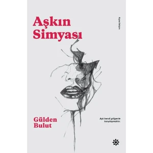 Aşkın Simyası - Gülden Bulut