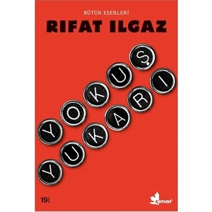 Yokuş Yukarı - Rıfat Ilgaz