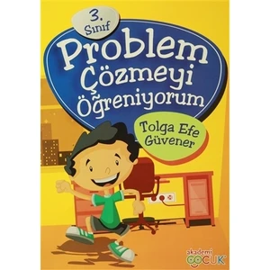 Akademi Çocuk 3. Sınıf Problem Çözmeyi Öğreniyorum