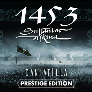 Can Atilla - 1453 Sultanlar Aşkına Plak