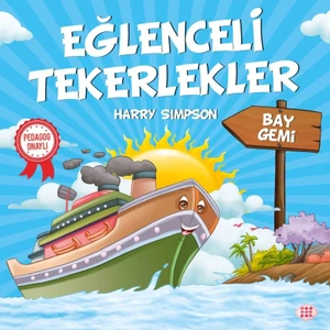 Eğlenceli Tekerlekler – Bay Gemi - Harry Simpson