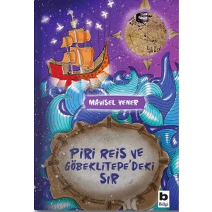 Piri Reis Ve Göbeklitepe'deki Sır - Mavisel Yener