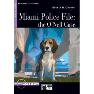 Miami Police File: The O’nell Case