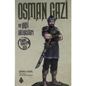 Osman Gazi ve Yiğit Akıncıları - Zehra Aygül