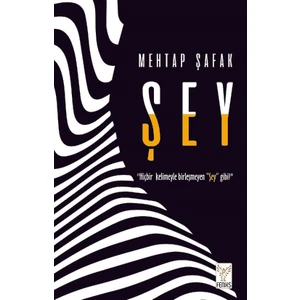 Şey   - Mehtap Şafak
