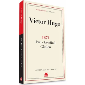 1871: Paris Komünü Günleri - Victor Hugo