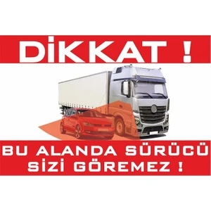 Süslenoto Kamyon Tır Kör Nokta Araç Sizi Göremez Çıkartması Sticker 20 x 30 cm