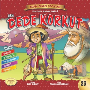 Ben Dede Korkut-Adam Olmuş Çocuklar
