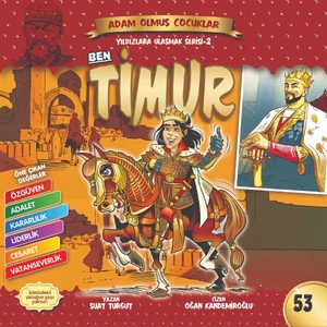 Ben Timur- Adam Olmuş Çocuklar