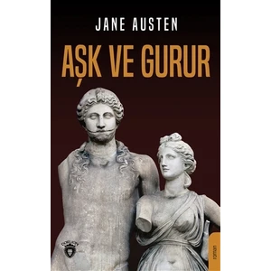 Aşk ve Gurur - Jane Austen
