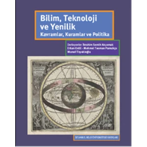 Bilim, Teknoloji Ve Yenilik: Kavramlar, Kuramlar Ve Politika