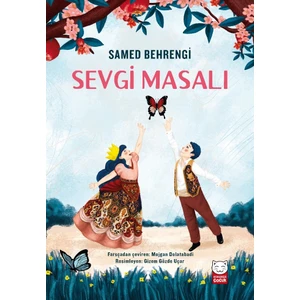 Sevgi Masalı  - Samed Behrengi