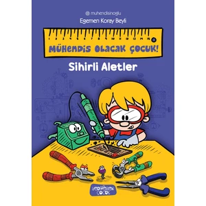 Mühendis Olacak Çocuk  - Egemen Koray Beyli