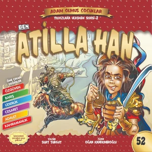 Ben Atilla Han - Adam Olmuş Çocuklar