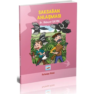 Saksağan Anlaşması - Hidayet Sayın