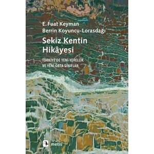 Sekiz Kentin Hikâyesi - E. Fuat Keyman