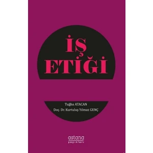 İş Etiği - Tuğba Atacan