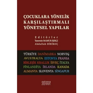 Çocuklara Yönelik Karşılaştırmalı Yönetsel Yapılar
